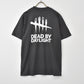 DEAD BY DAYLIGHT【デッドバイデイライト】 両面ロゴTシャツ